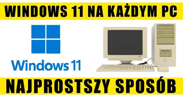 Jak przejść na Windows 11 i uniknąć problemów z instalacją